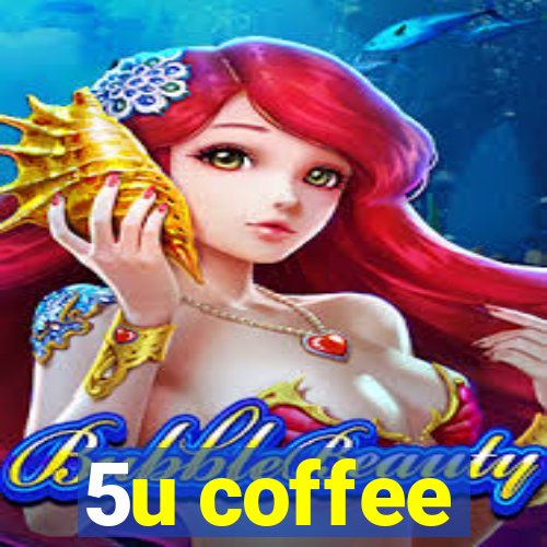 5u coffee